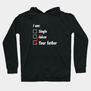 Single Taken Father Hoodie